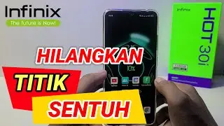 Cara Menghilangkan Titik Putih Di Hp Infinix Hot 30i – Mematikan Titik Sentuh