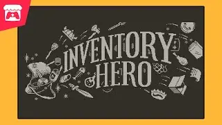 Inventory Hero - A game about being a hero and managing some inventory!