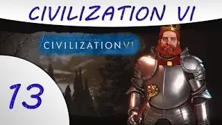 Civilization 6 Gameplay -13- German Empire - Barbarossa