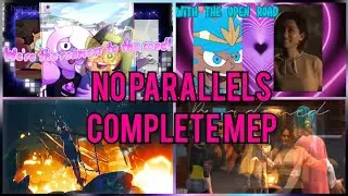 No Parallels - Same Actors (Completed MEP)