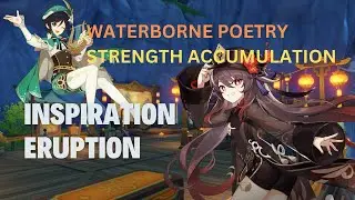 4.1 update | Strength Accumulation | Inspiration Eruption | Waterborne Poetry | Event Quest |Genshin