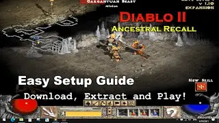 Install Diablo 2 Ancestral Recall