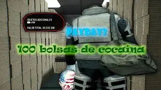 "100 Bolsas De cocaína" PayDay2 l TheVicioStart l