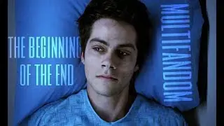 Multifandom [ The Beginning Of The End ]