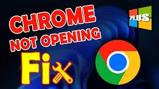 Fix - Google Chrome Won't Open in Windows 11 || Chrome not open Problem 🔴