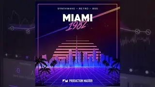 Production Master - Miami 1982 | Synthwave Massive Presets