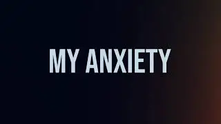 My Anxiety - Spoken Word Poetry  // Anxiety Awareness