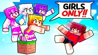 Stuck On A GIRLS ONLY One Block In Minecraft...