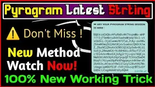 Generate Pyrogram String Session || Pyrogram V2 || Termux || Full Tutorial.