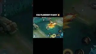 Vale Flameshot Is Back #feedshorts #mobilelegends #mlbb #valemlbb