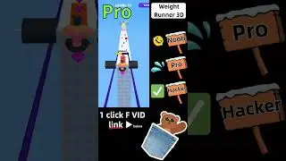 🤣NOOB vs PRO💦 vs HACKE✅ - Weight Runner 3D | 