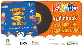 Meu Boizinho - O Sumiço da Tainha de Ouro [audiobook]