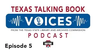 Texas Talking Book Voices Podcast: Episode 5 – People of TBP: Volunteer Paul Klemperer