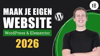 Hoe Maak Je Een Website In  2026 🇳🇱 | WordPress Website Maken Handleiding