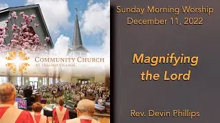 Sunday Morning Worship - December 11, 2022