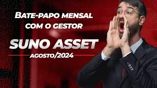 Pergunte sobre qualquer fundo da Suno | Bate-papo mensal de AGOSTO com o Gestor, Vitor Duarte