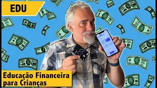 Educação Financeira para Crianças | Mozper