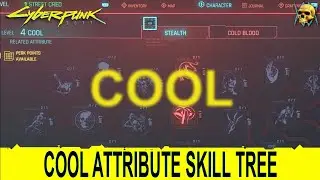 Cyberpunk 2077 Cool Attribute Skill Tree and Perks