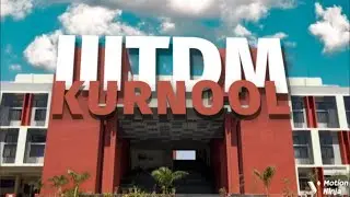IIITDM Kurnool | IIIT Kurnool Campus | IIIT | JEE motivation