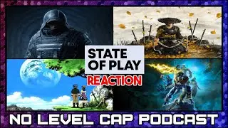 No Level Cap REACTS: September 2024 State of Play