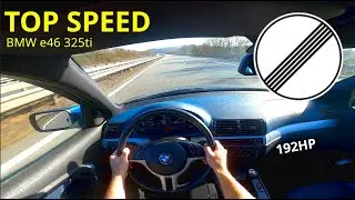 BMW e46 325TI TOP SPEED, 0-200KM/H on GERMAN AUTOBAHN / POV drive