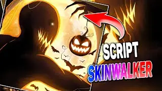 Skinwalker Script – (Autofarm, Teleports)