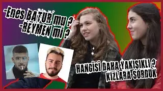 Enes BATUR MU? REYNMEN Mİ? | Hangisi Yakışıklı | Osmanlı'yı Kim Kurdu | Karışık Sorular