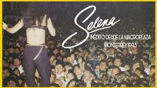 𝑆𝑒𝑙𝑒𝑛𝑎 • Besitos//Quiero//No Debes Jugar || Macroplaza Monterrey 1993 INEDITO