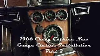 1966 chevy Caprice New Gauge Package Pt 2
