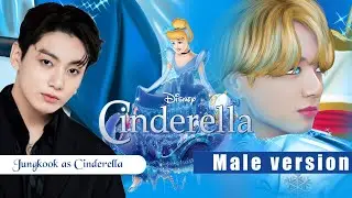 B T S Jungkook as Cinderella male version | Disney ' Cinderella' male version with BTS JK