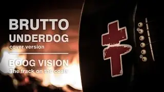 BRUTTO-Underdog (cover version) Трек на углях