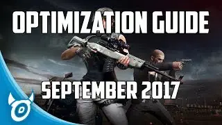 NEW PUBG SETTINGS / OPTIMIZATION GUIDE (SEPT 2017) - PLAYERUNKNOWNS BATTLEGROUNDS TIPS AND TRIICKS