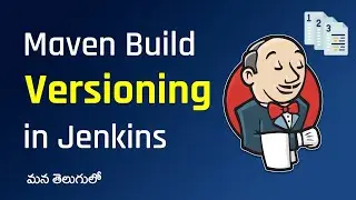 Maven Build Versioning with Jenkins using Build with Parameters | DevOps in Telugu