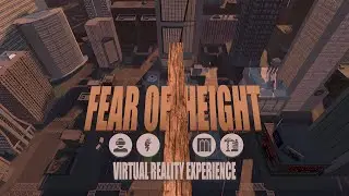 Unity: VR Experience - Fear of height