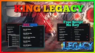 KING LEGACY Script Mobile AUTO FARM | SMOOTH | TELEPORT | AUTO QUEST | AUTO NPC (NO KEY)