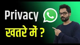WhatsApp New Privacy Policy Update Explained | Sharing Data With Facebook | Should You Agree ?