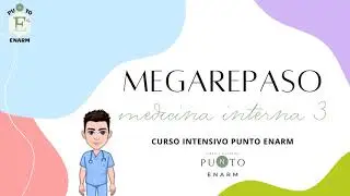 MEGAREPASO MEDICINA INTERNA 10/10