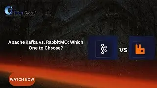 Apache Kafka vs RabbitMQ: Which One to Choose | iCert Global