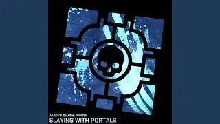 Slaying With Portals