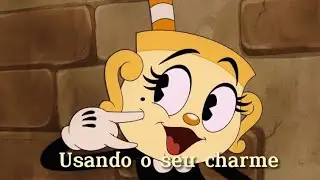 Usando o seu charme || cuphead-a série [Pt-br]