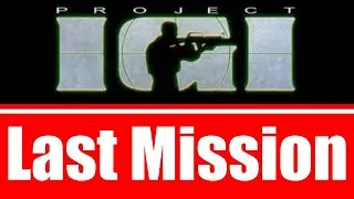 IGI Last Mission
