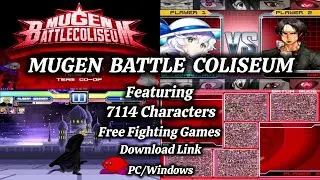 Mugen Battle Coliseum Edit 2025 ft 7114 Characters l Fighting Game Download l PC/Windows