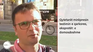 Qytetarët mirëpresin testimin e qarkores, ekspretët: e domosdoshme