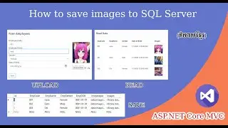 How to save and read images from SQL Server in ASP.NET Core (Khmer)