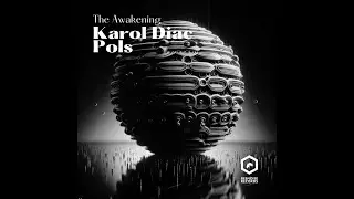 Pols & Karol Diac Awakenings