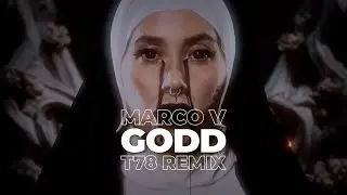 MARCO V - GODD (T78 REMIX) Unofficial Music Video
