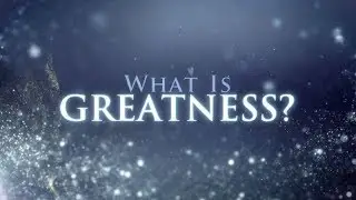 L. Ron Hubbard: What is Greatness?