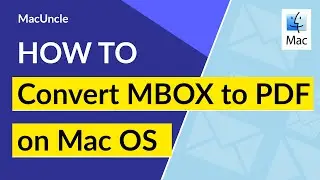Mac MBOX to PDF Converter | Save MBOX Email Files in Adobe PDF Format Along with Attachments on Mac