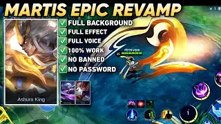 Script Skin Martis Epic Revamp • full effect voice • no password • pacth terbaru