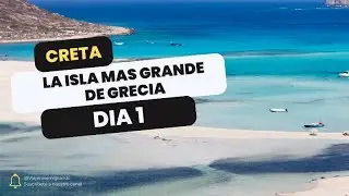 Primer dia en CRETA - LA ISLA MÁS GRANDE DE GRECIA